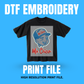 DTF Embroidery Print File.